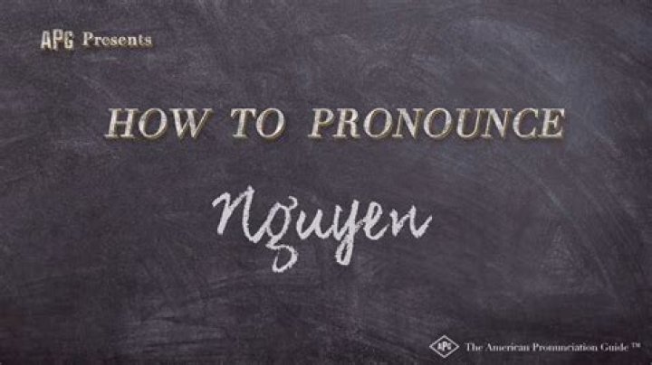 How Do You Pronounce Nguyen? A Comprehensive Guide