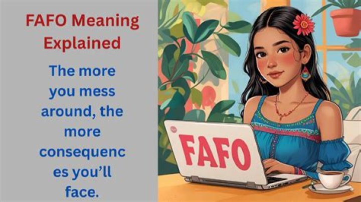 What Does Fafo Mean? Understanding the Term and Its Context